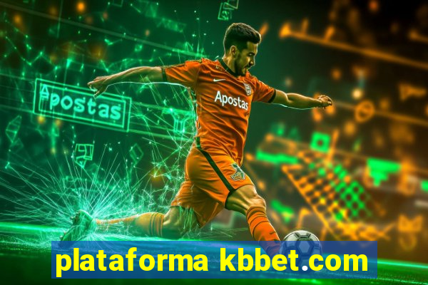 plataforma kbbet.com